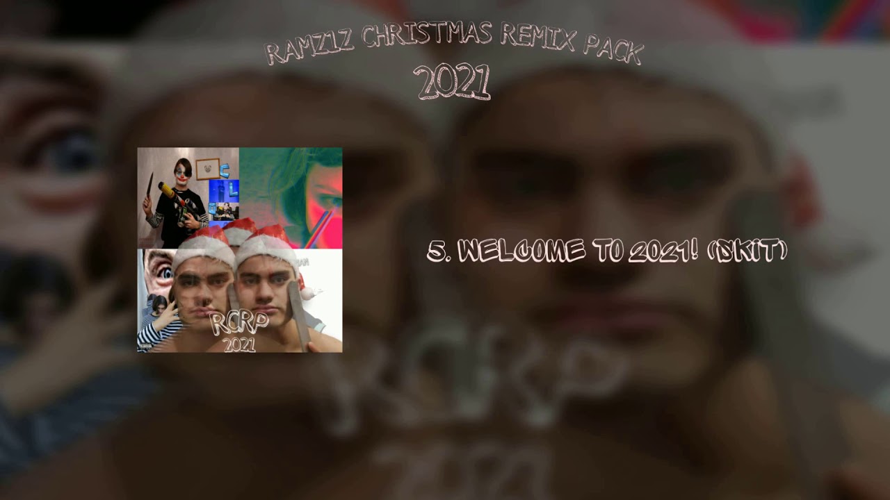 RAMZ1Z - WELCOME TO 2021! (SKIT)