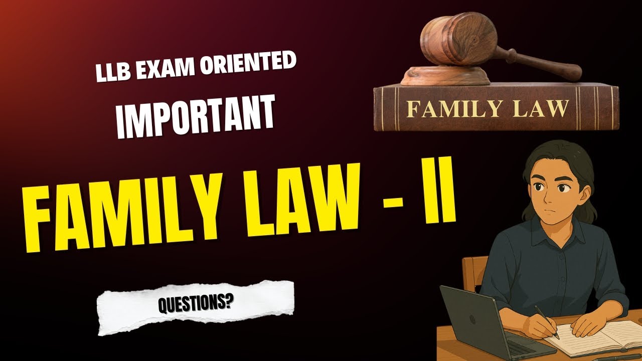Family Law II | Important Questions for Exams | Hindu, Muslim & Christian Laws