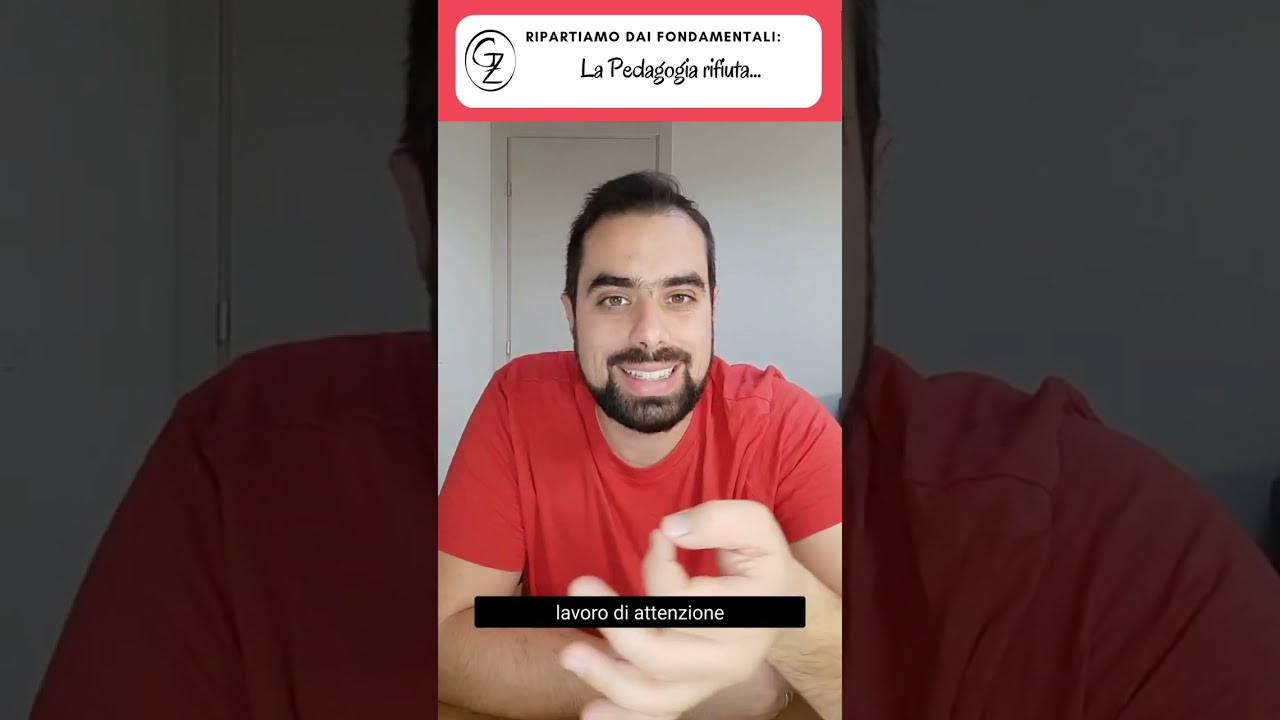 La pedagogia rifiuta...