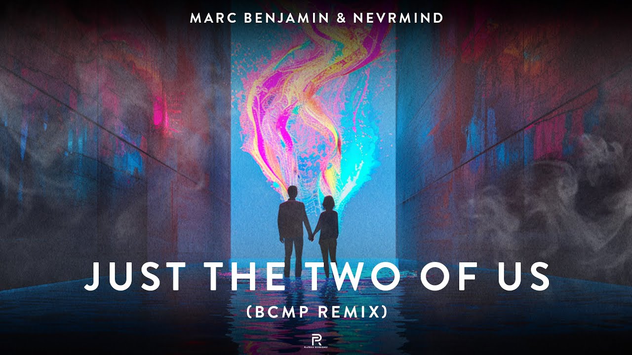 Marc Benjamin & NEVRMIND - Just The Two of Us (BCMP Remix)