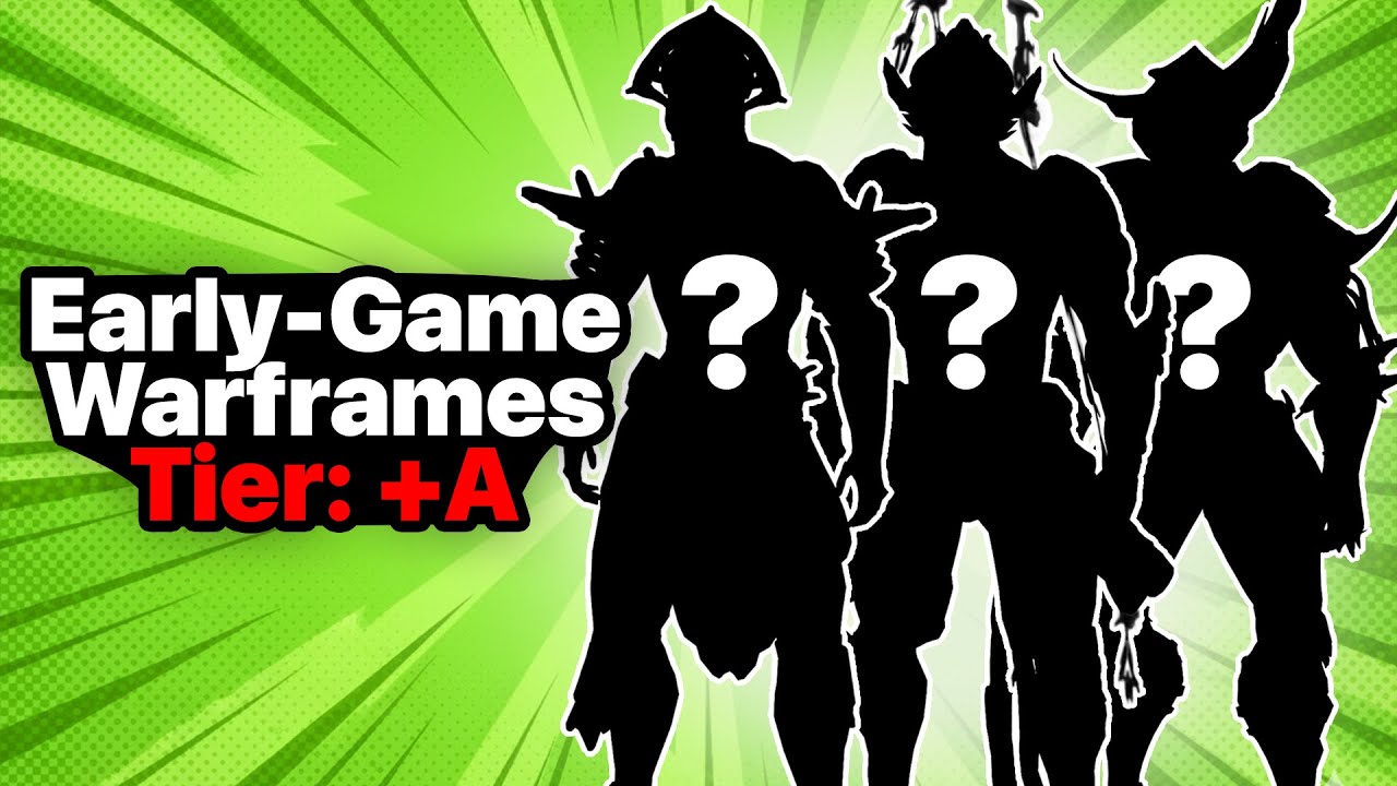 Warframe - Tier List: Short Edition - Early-Game Warframes VS 9999 Enemies. (You Must Have)