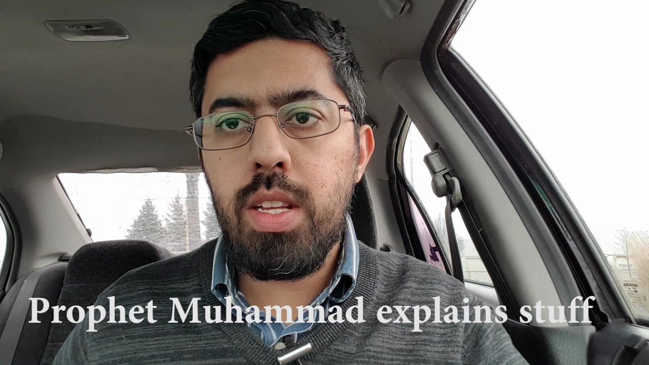 Prophet Muhammad explains stuff