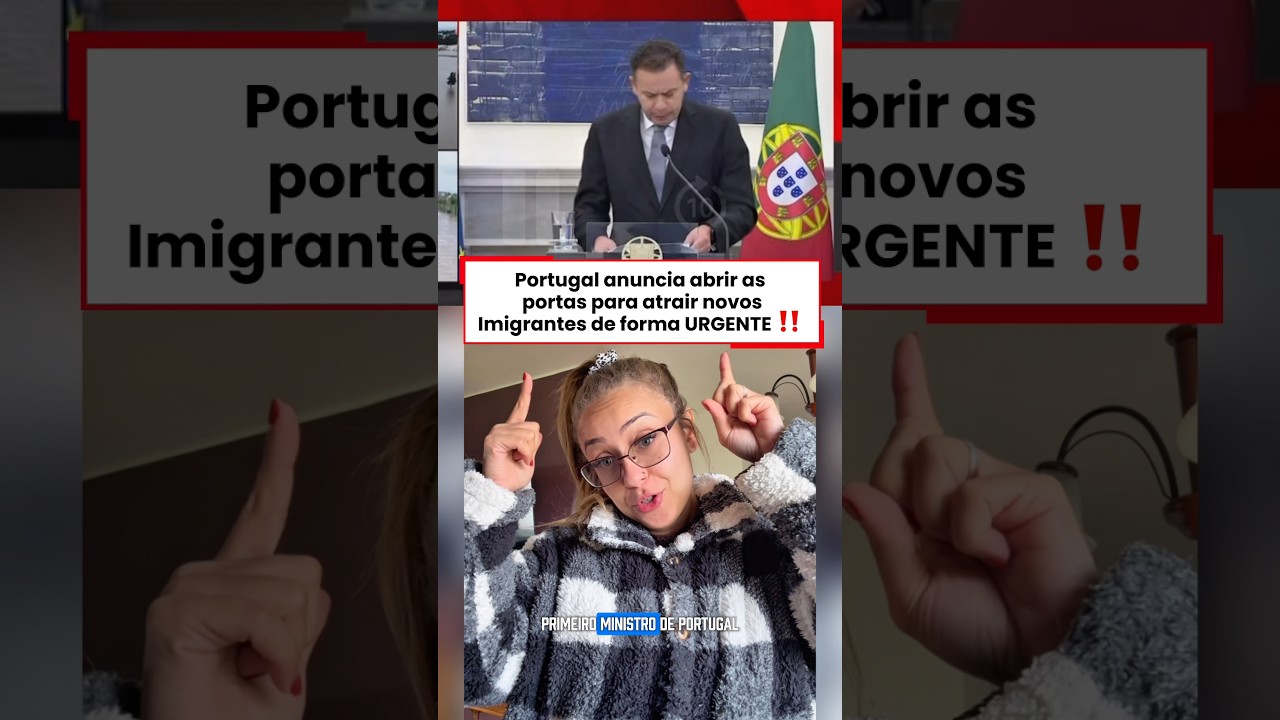 Portugal quer trazer novos Imigrantes com URG&Ecirc;NCIA!