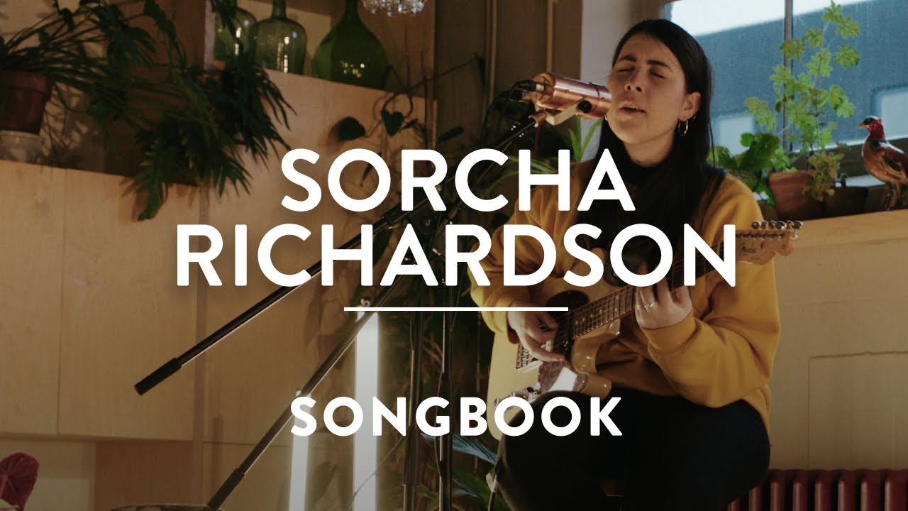 Sorcha Richardson - Don’t Talk About It & High in the Garden | A SONGBOOK SESSION