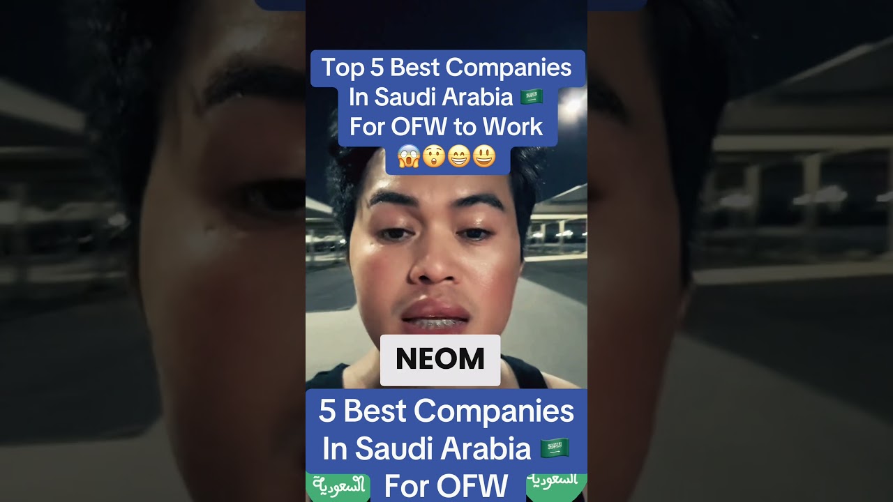 Top 5 Best Companies in Saudi Arabia 🇸🇦 for OFW