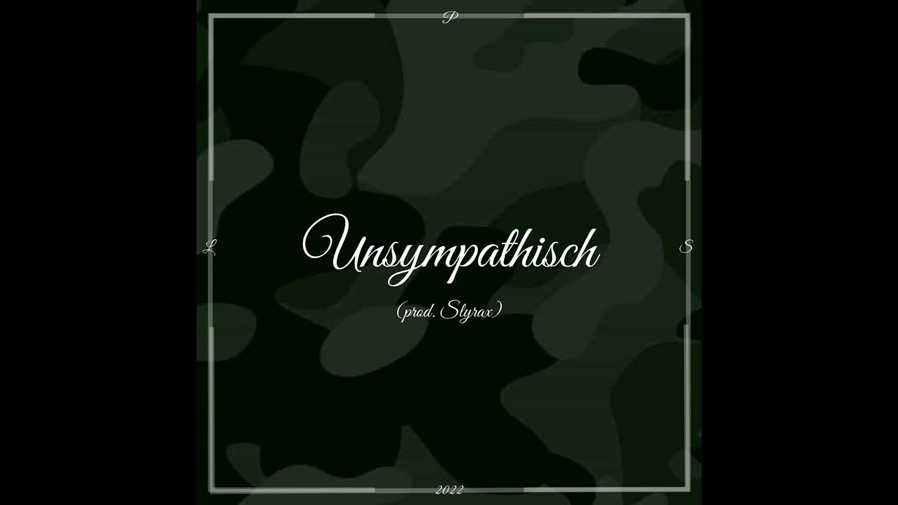 Unsympathisch (prod. Slyrax)