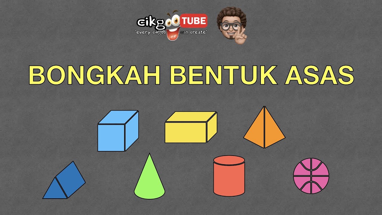 Sains Tahun 1: Bongkah Bentuk Asas