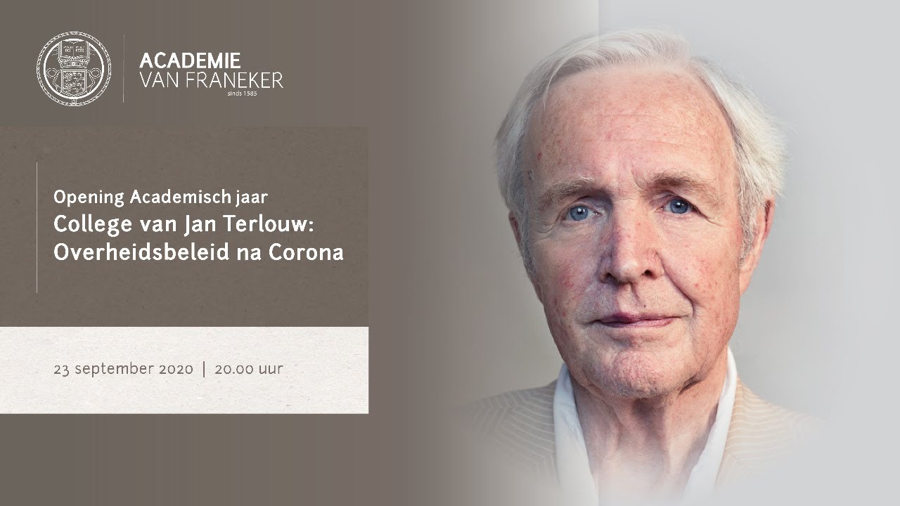 Opening Academisch jaar 2020/2021 – Dr. Jan Terlouw: Overheidsbeleid na Corona