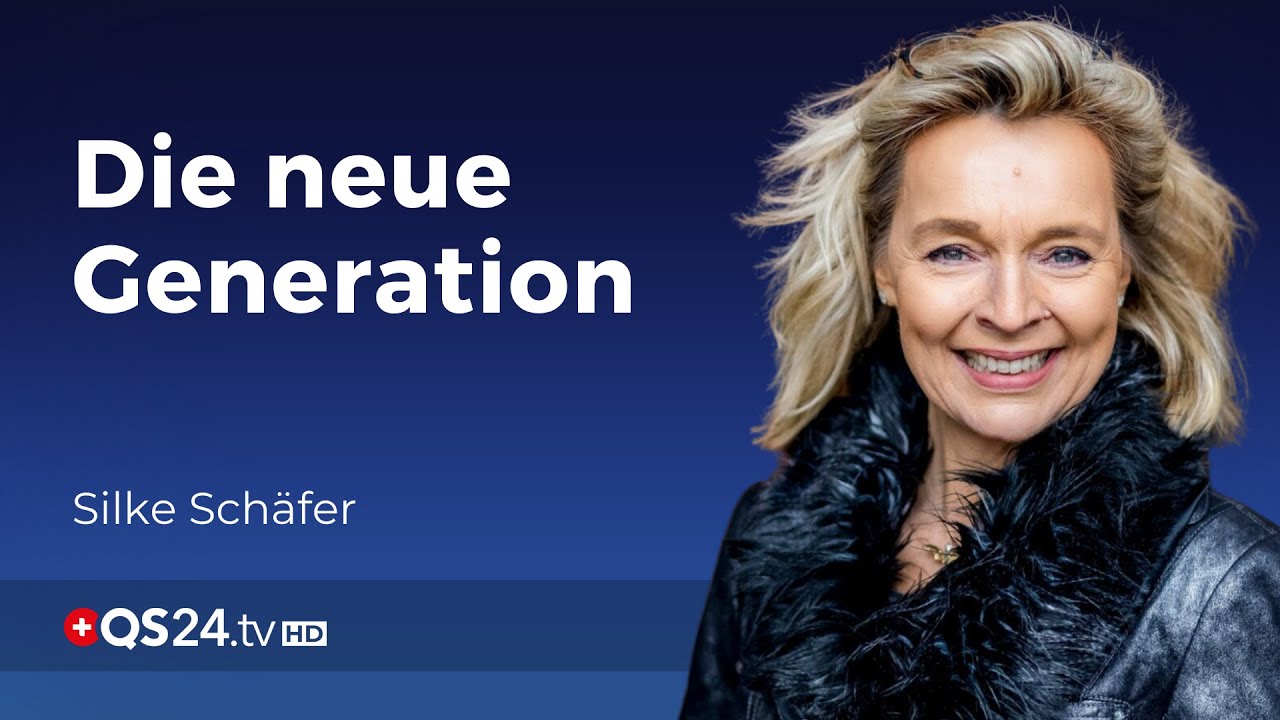 Die Kinder des neuen Jahrtausends | Silke Schäfer | Der Sinn des Lebens | QS24 Gesundheitsfernsehen