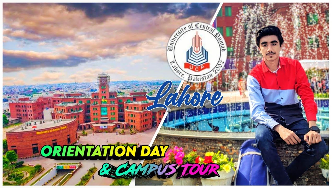 UCP Orientation Day 2021 | University of Central Punjab Campus Tour |