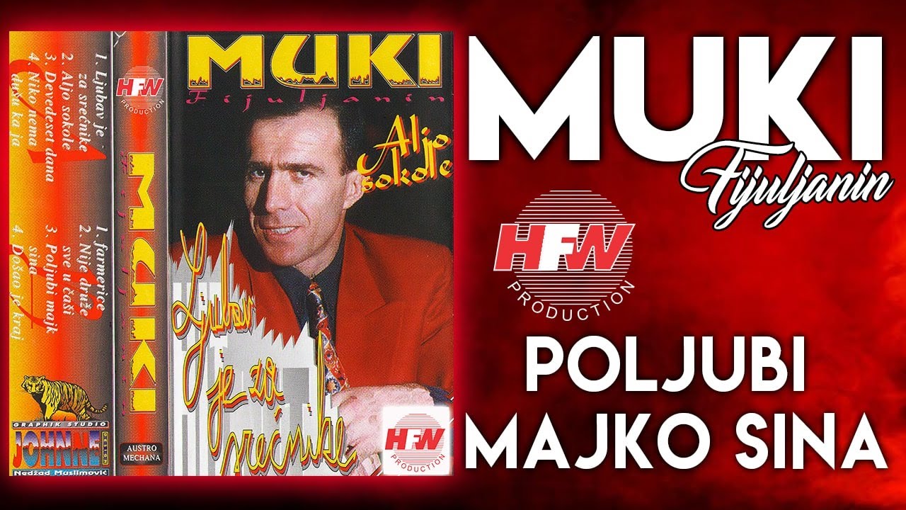 Muki Fuljanin - Poljubi majko sina (Audio 2000)