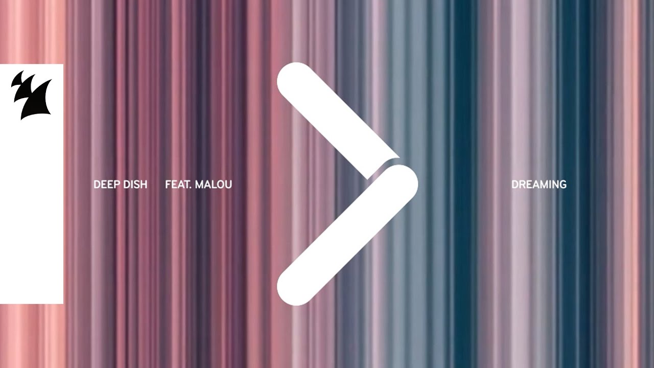 Deep Dish & Malou - Dreaming (Official Visualizer)