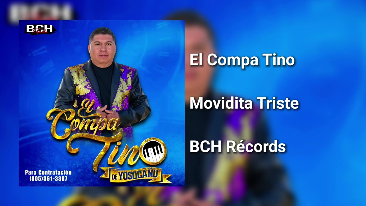 El Compa Tino De Yosocañú - Movidita Triste 2025