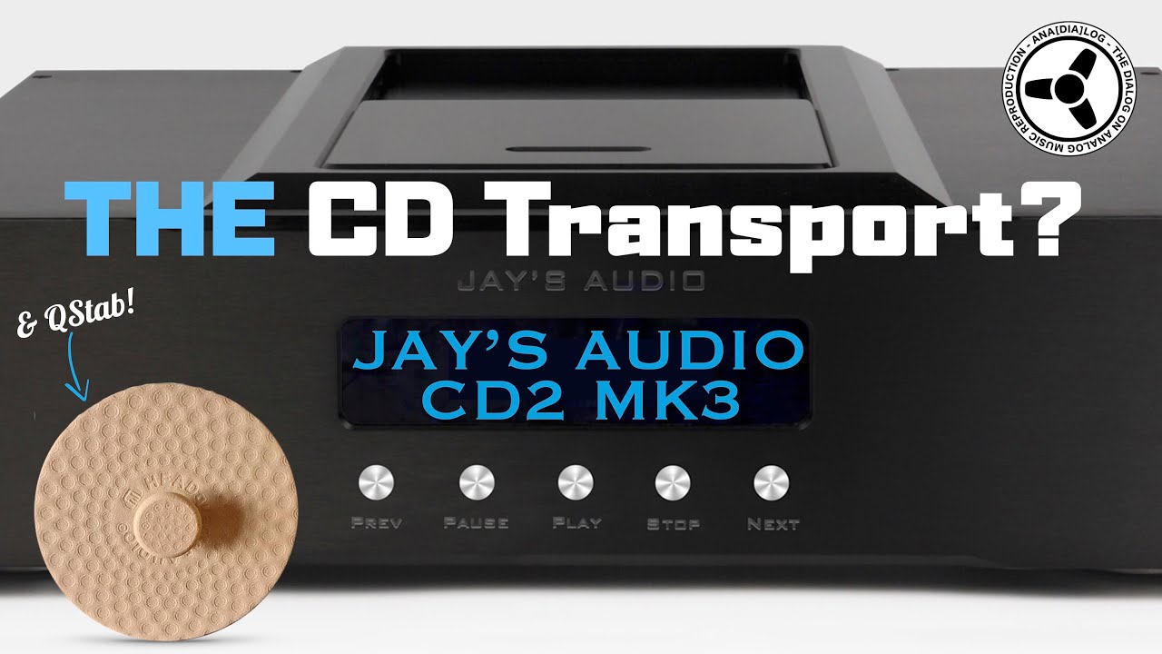 Jay's Audio CD2 MK3...Транспорт? (+ QStab)