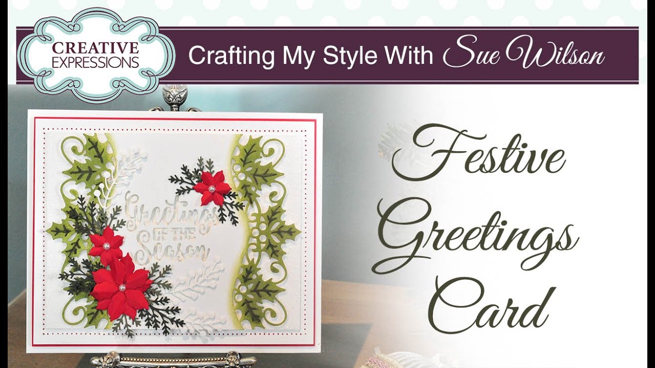 Traditional Christmas Card with Holly | Crafting My Style with Sue Wilson