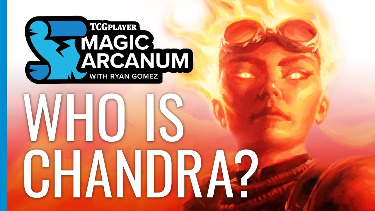Who is Chandra? | Magic Arcanum