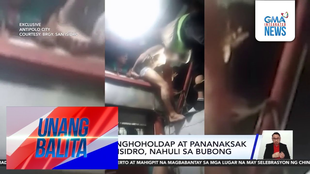 Suspek sa panghoholdap at pananaksak sa Brgy. San Isidro, nahuli sa bubong | Unang Balita