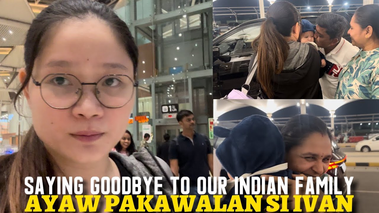SAYING GOODBYE TO INDIAN FAMILY! PAUWI NA SA PINAS! 🇵🇭
