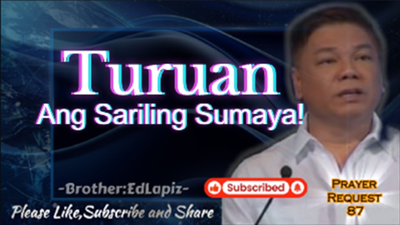 TURUAN ANG SARILING SUMAYA!