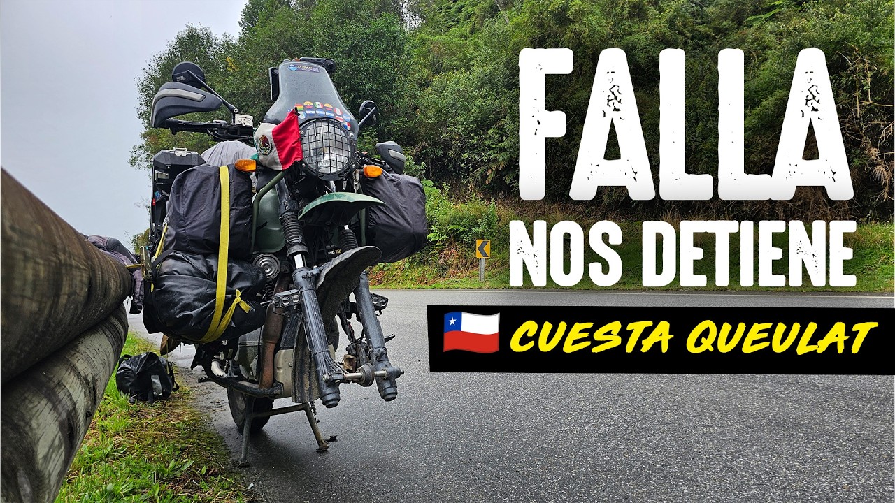 DESCOMPUESTA por una MALA DECISIÓN 🇨🇱 | T12/E9 | América en MOTO 🌎