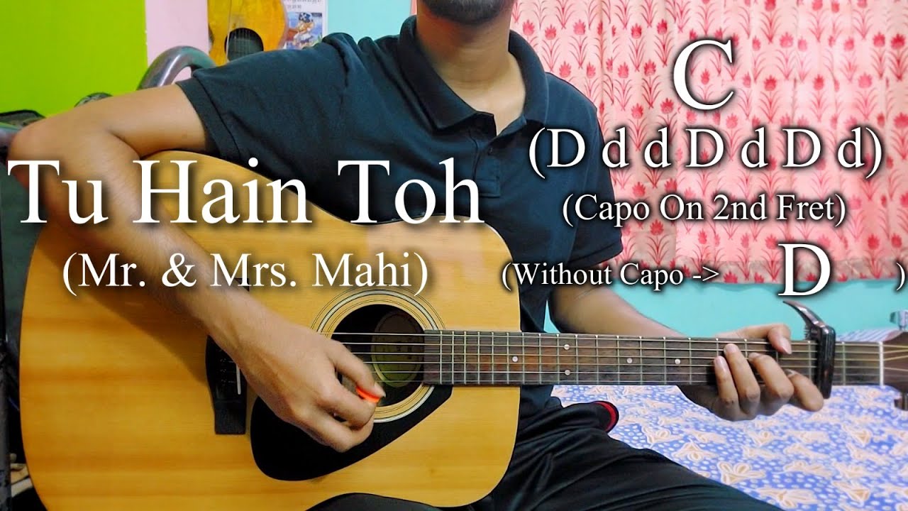 Tu Hain Toh | Mr. & Mrs. Mahi | Easy Guitar Chords Lesson+Cover, Strumming Pattern, Progressions..