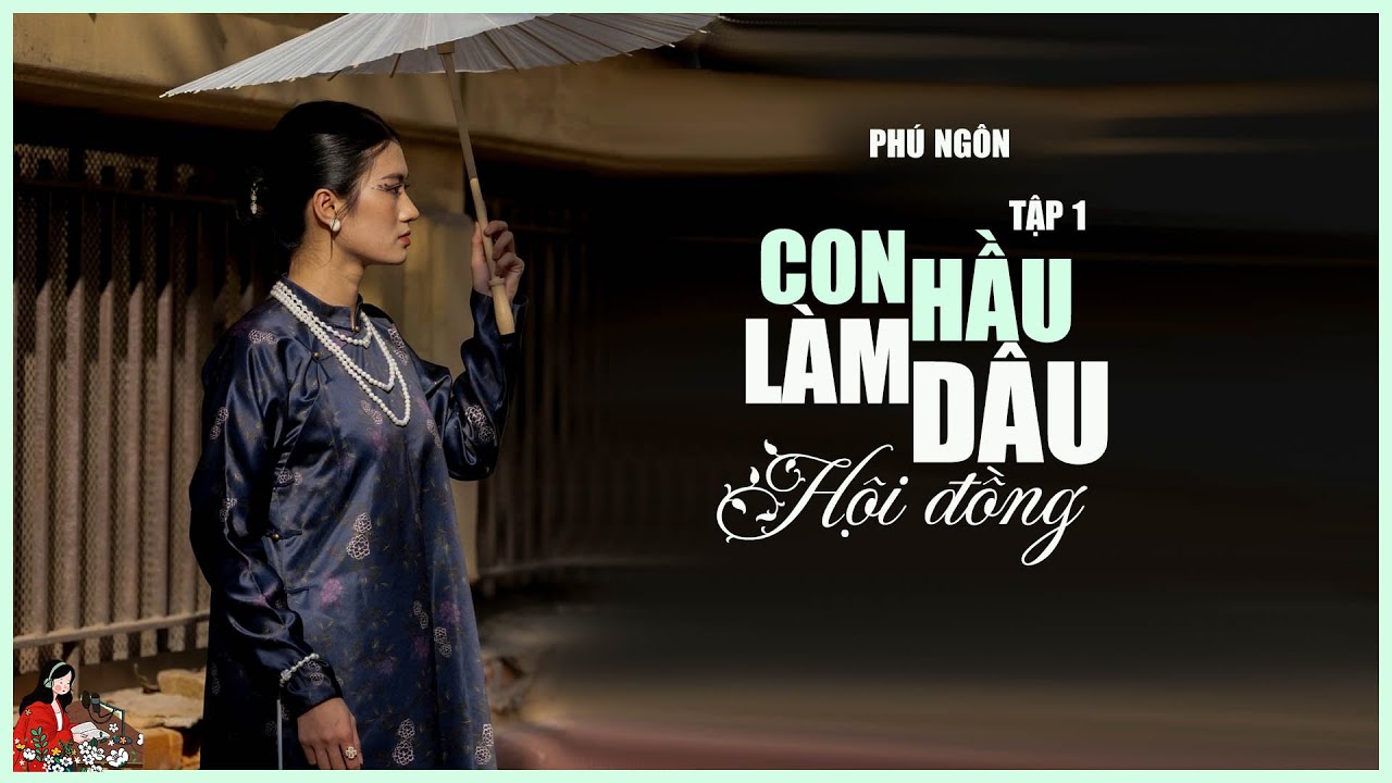 [GIA ĐẤU HAY]: Chuyện về Thơm trong CON HẦU LÀM DÂU HỘI ĐỒNG (TẬP 1/4)| Phú Ngôn| Kênh Cô Trinh