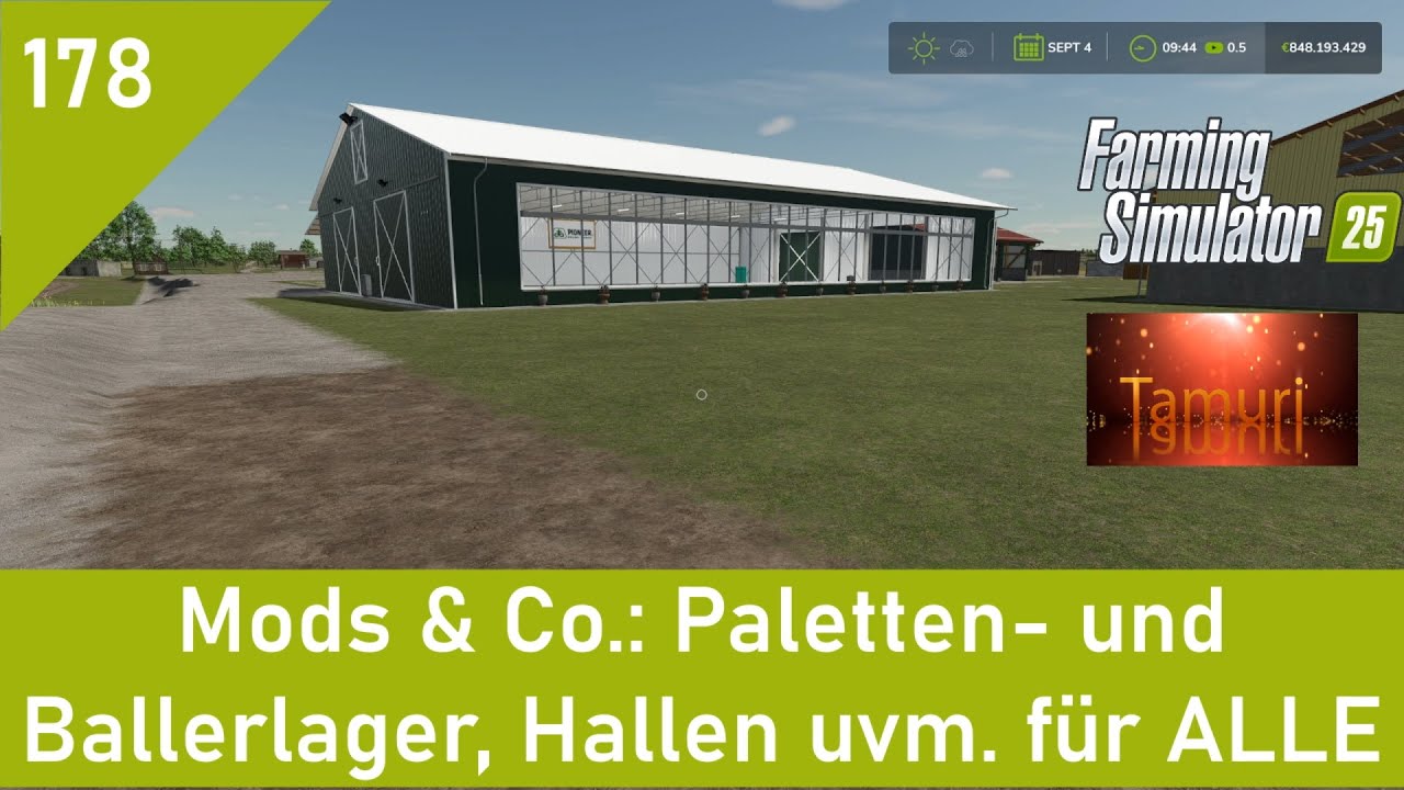 LS25 Mods & Co. 178:  Paletten- und Ballenlager, Hallen uvm. f&uuml;r ALLE