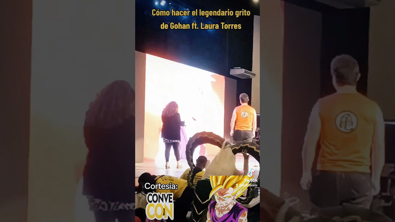 &iexcl;C&oacute;mo hacer el legendario grito de Gohan ft. Laura Torres en la ConveCon! #DragonBallZ