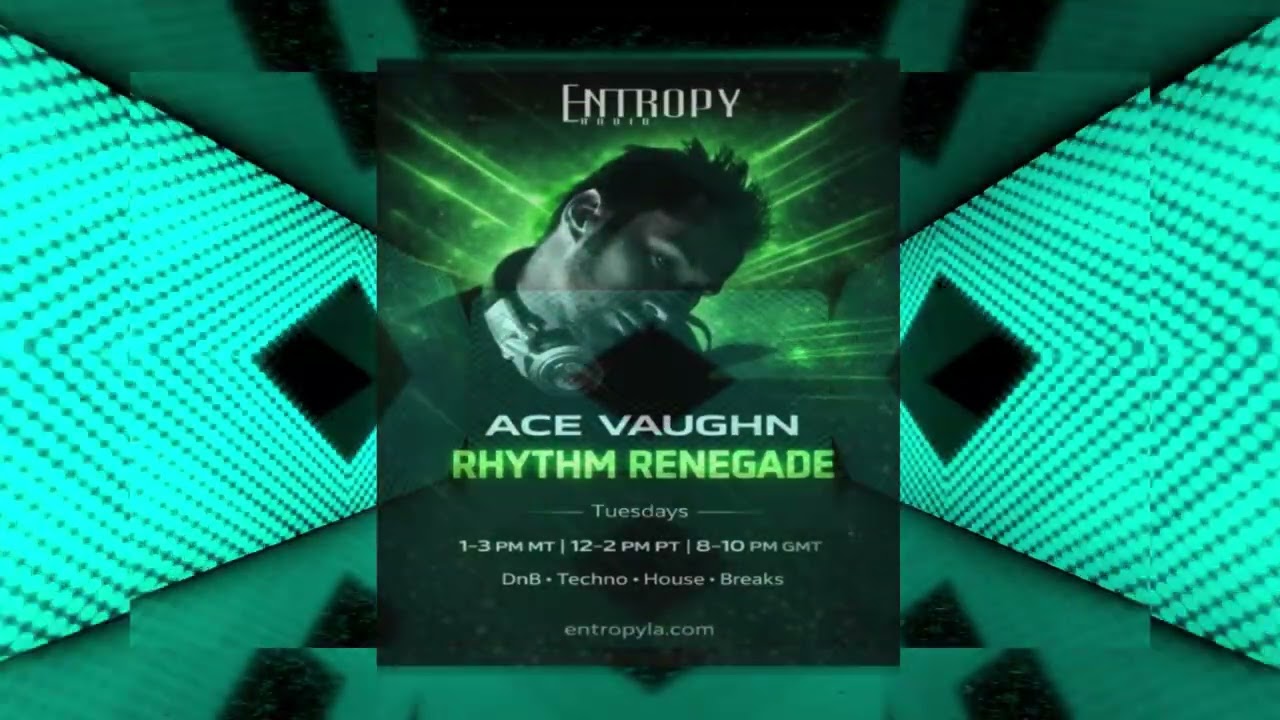 Ace Vaughn &ndash; Rhythm Renegade EP 02 | Entropy Radio Feb 17th 2026