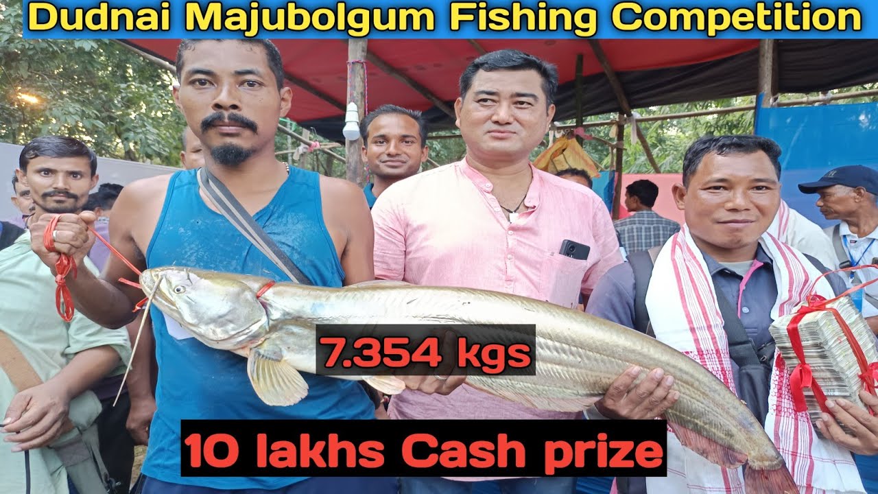 Dudnai Majubolgum  Fishing Competition / 10 lakhs