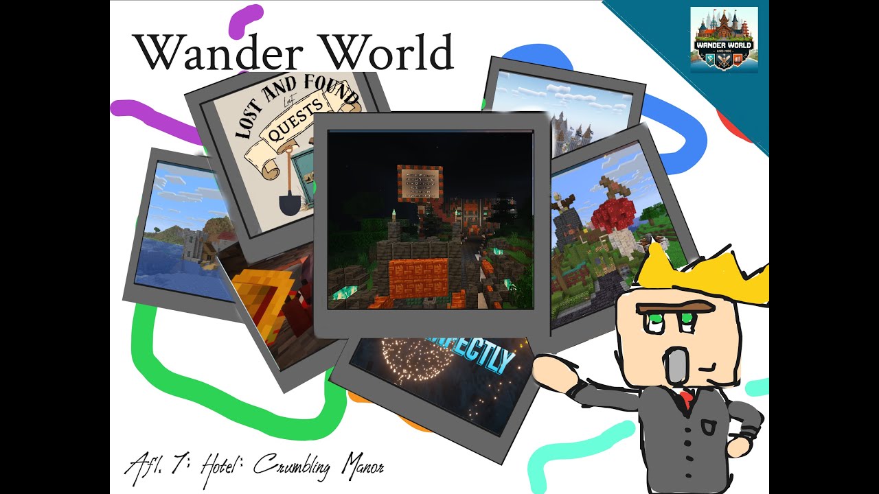 Hotel: Crumbling Manor | Wanderworld - Aflevering 7