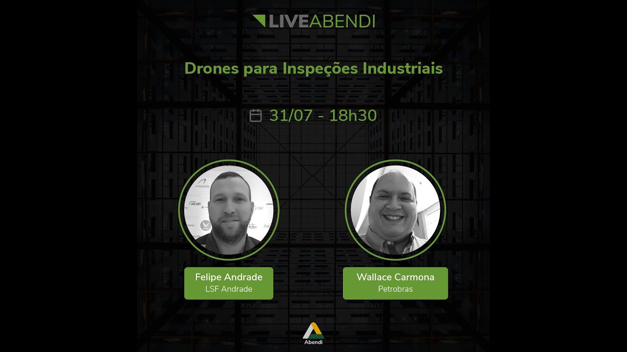 Lives Abendi | Drones para Inspeções Industriais