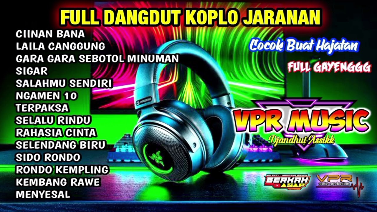 FULL KOPLO JARANAN TERBARU 2024  VPR MUSIC | COCOK BUAT SOUND HAJATAN GLERRR TENAN