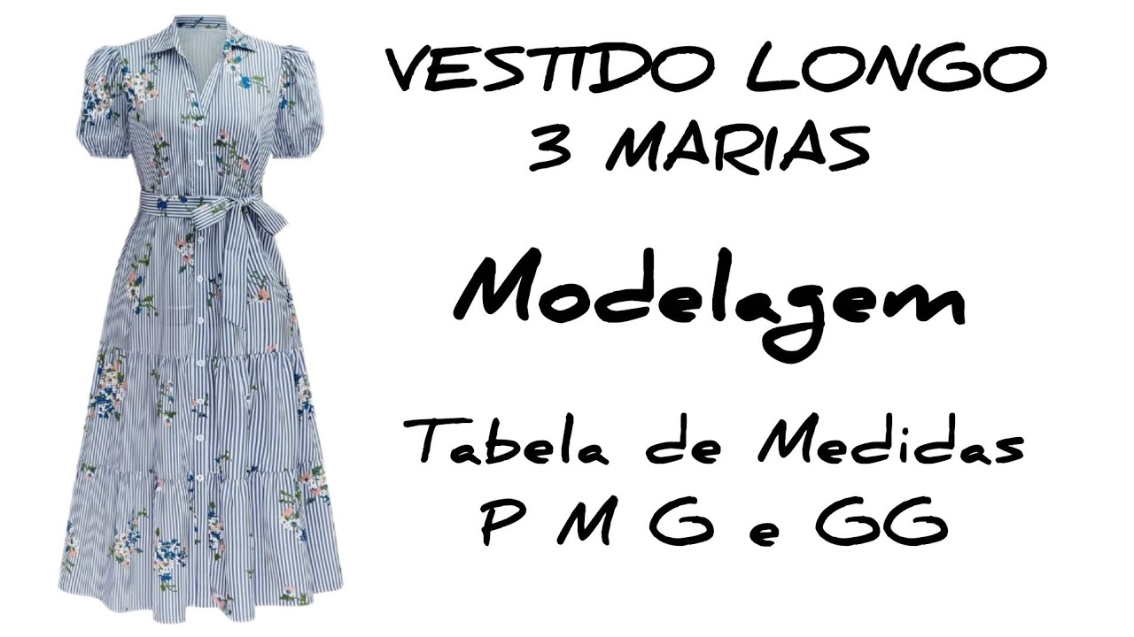 Como fazer molde VESTIDO LONGO CAMISA 3 MARIAS 