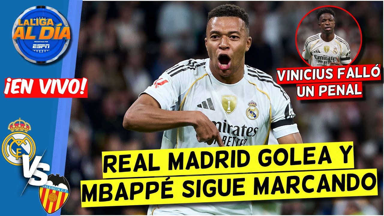 REAL MADRID APLAST&Oacute; al VALENCIA con DOBLETE de MBAPP&Eacute;. VINICIUS FALL&Oacute; un PENAL | La Liga Al D&iacute;a