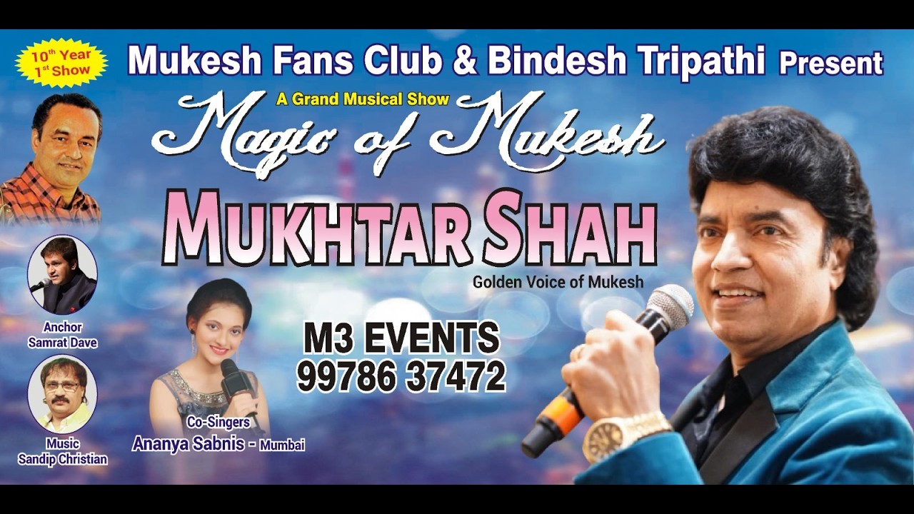 Live Stage Show Part 2 I Magic Of Mukesh I Mukhtar Shah Singer I Mukesh
