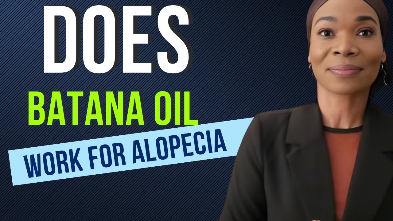 Batana oil for hair growth will it help people with alopecia