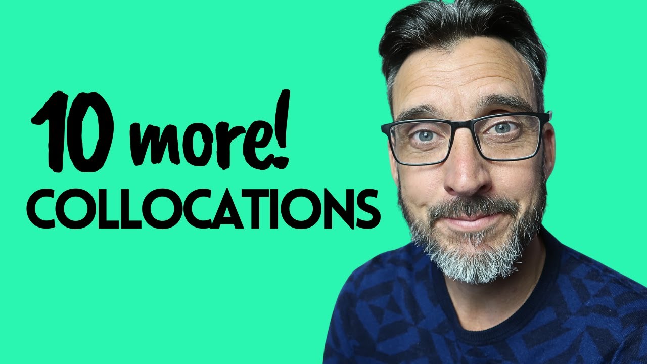 Useful English vocabulary - 10 COLLOCATIONS | B2 First, C1 Advanced, C2 Proficiency exam preparation
