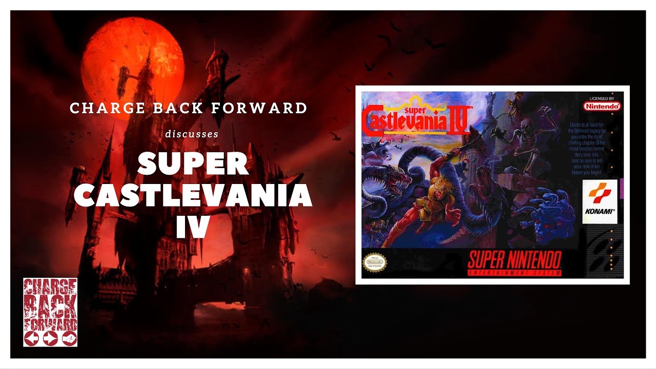 SUPER CASTLEVANIA IV - CHARGE BACK FORWARD