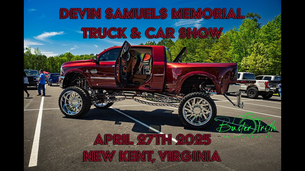 Devin Samuels Memorial Truck and Car Show April 27th 2025