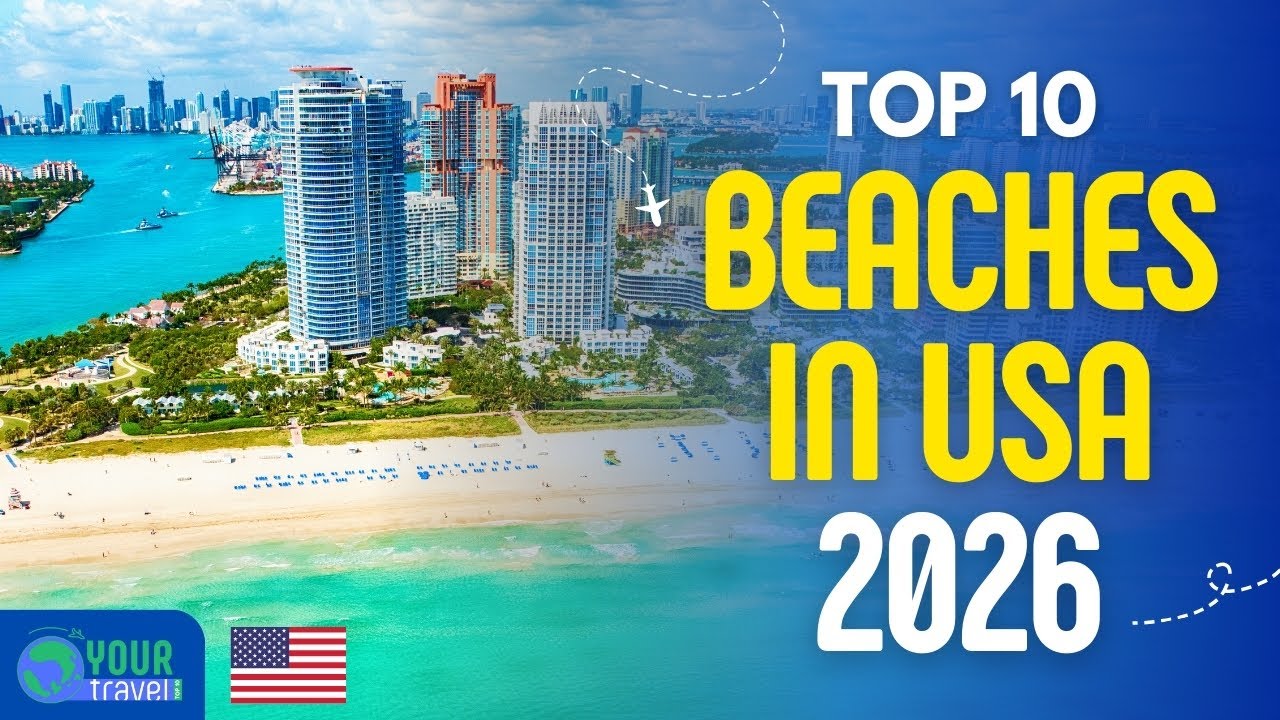 The 10 Best Beaches To Visit In The Usa In Summer 2026 | Top 10