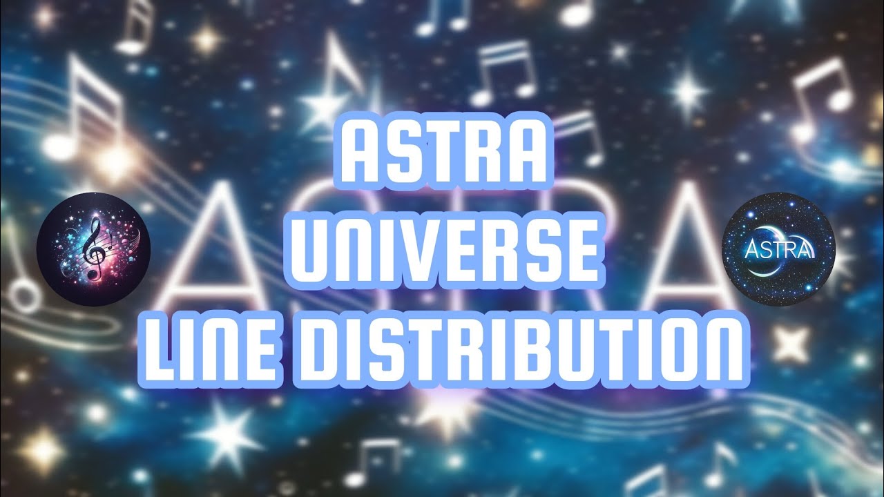 •ASTRA• UNIVERSE LINE DISTRIBUTION