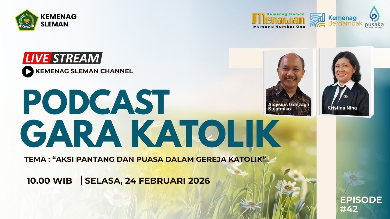 Podcast Gara Katolik Edisi #42 ,  Tema: 