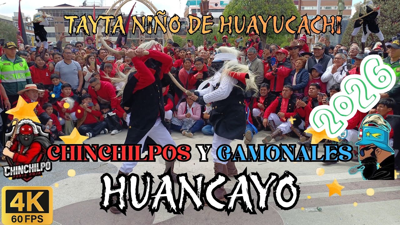 CHINCHILPOS Y GAMONALES EN HUANCAYO 2026