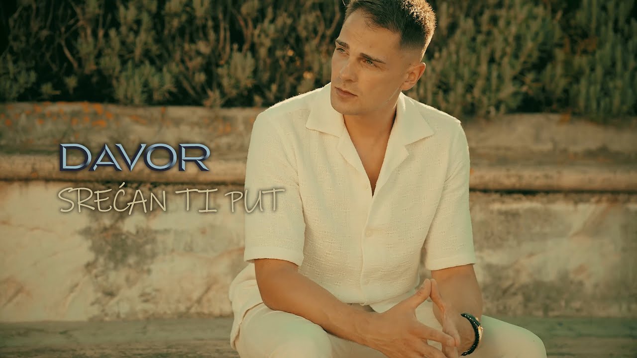 DAVOR LAZIĆ - SREĆAN TI PUT (OFFICIAL VIDEO)