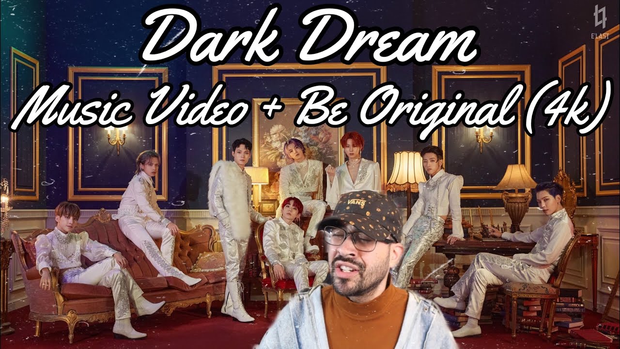 E'LAST (엘라스트) - Dark Dream (악연) MV + BE ORIGINAL (4K) | REACTION