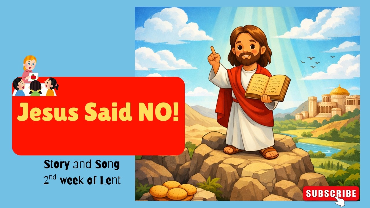 Jesus Said No to Temptation! Bible story