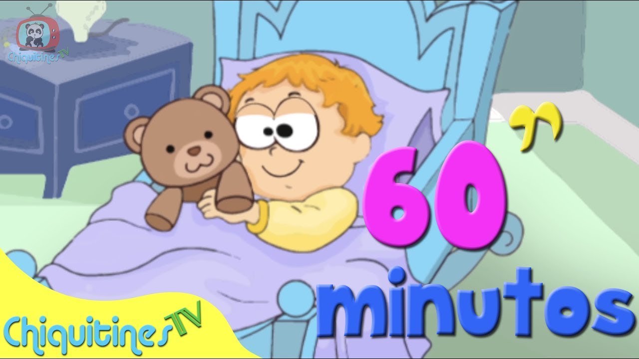 😴 A la Rorro Niño 🎶 60 min de CANCIONES INFANTILES de cuna | ChiquitinesTV