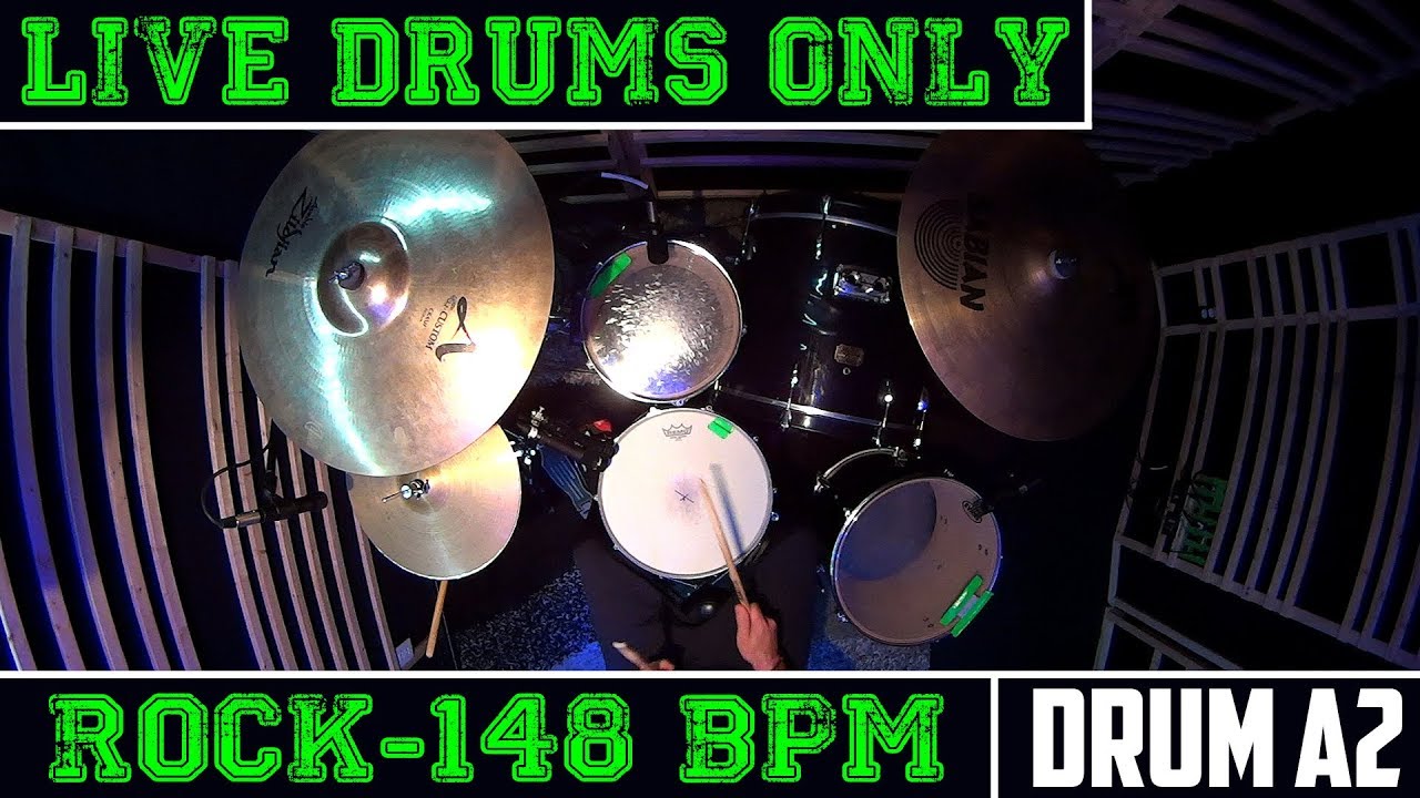 DRUMS ONLY: Rock - 148 BPM (Drum A2 - Real Live Drums)