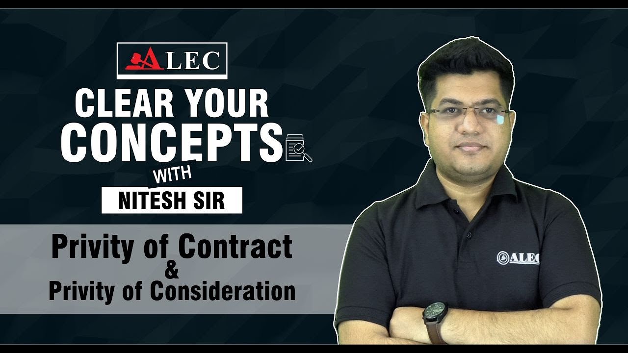 Privity of Contract & Privity of Consideration | Clear your concepts with Nitesh sir